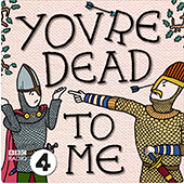 For the last time, Napoleon was not that short: You’re Dead To Me explores history with humor