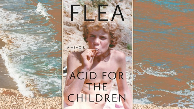 In Acid For The Children, Flea thumps and pops his way toward profundity