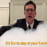 Stephen Colbert’s latest social-distancing innovation: The bathtub monologue