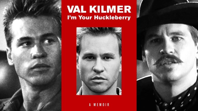 I’m Your Huckleberry is a surprisingly evasive memoir for a straight shooter like Val Kilmer