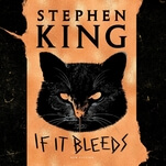 The Outsider evolves in Stephen King’s spotty new collection, If It Bleeds