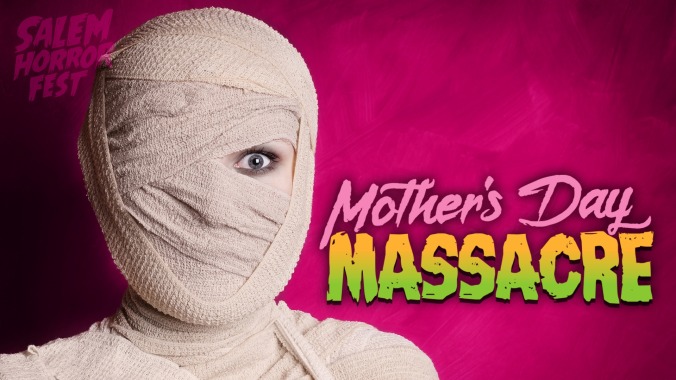 Salem Horror Fest is hosting a mother of a livestream for all you Mother's Day misfits