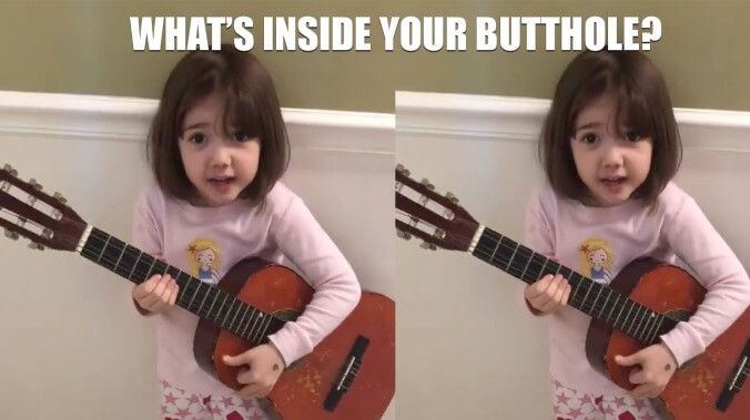 Calling it it now: "I Wonder What's Inside Your Butthole" is the song of the summer