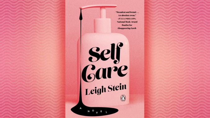 Self Care is a timely beach read that skewers wellness and performative feminism