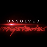 Cue the creepy theme music: Unsolved Mysteries returns