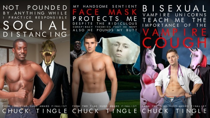 Chuck Tingle is giving away his COVID-themed butt-pounding books for free