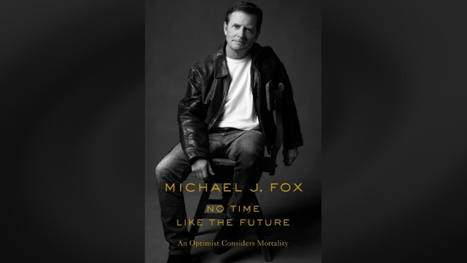Michael J. Fox poignantly reflects on mortality and his famous optimism in No Time Like The Future