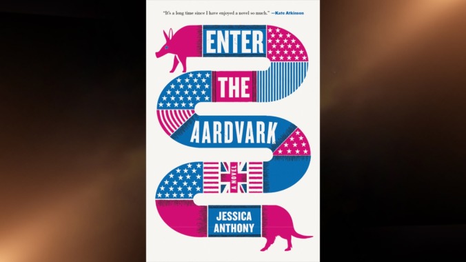 Enter The Aardvark by Jessica Anthony (Little, Brown)