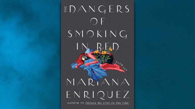 Both the living and the dead haunt the unsettling stories of The Dangers Of Smoking In Bed