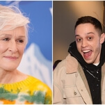 Pete Davidson and Glenn Close are friends now