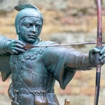 The value of Robin Hood, folklore hero, has also skyrocketed recently