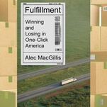 Fulfillment takes readers on a dark tour of Amazon’s America