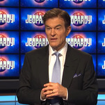 Dr. Oz is hosting Jeopardy! and everyone hates it