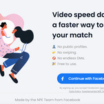 Facebook somehow believes its new "video speed-dating" service won't end in abject, bigoted failure