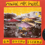 Neutral Milk Hotel made a brilliant record the first time around, too