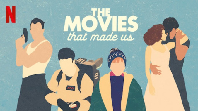 The Movies That Made Us