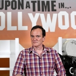 Quentin Tarantino thinks Once Upon A Time...In Hollywood would be a good movie to end his career on