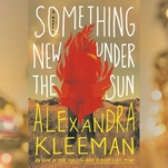 Chinatown meets climate change in Alexandra Kleeman’s Something New Under The Sun