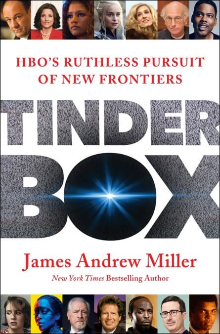 Tinderbox: HBO’s Ruthless Pursuit Of New Frontiers