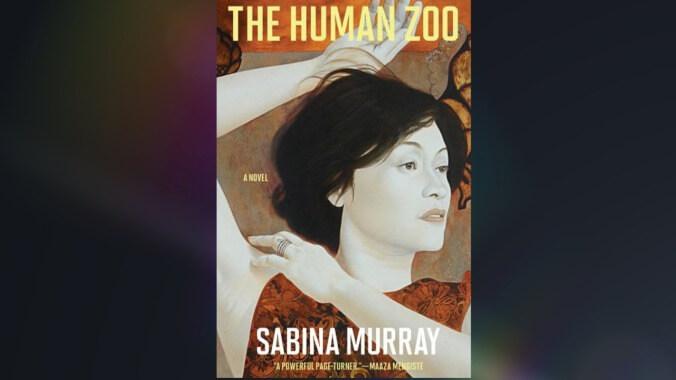 The Human Zoo by Sabina Murray