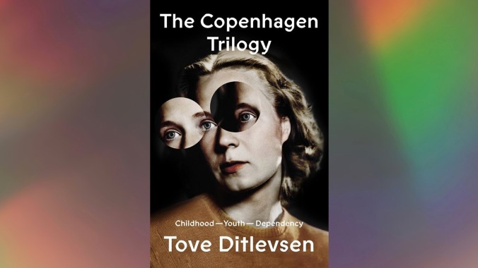 The Copenhagen Trilogy by Tove Ditlevsen