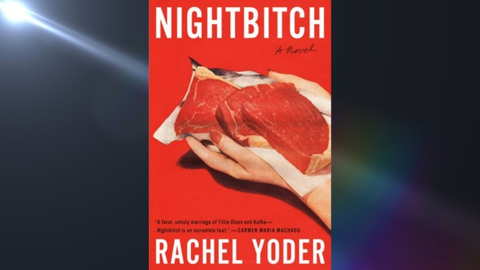 Nightbitch by Rachel Yoder