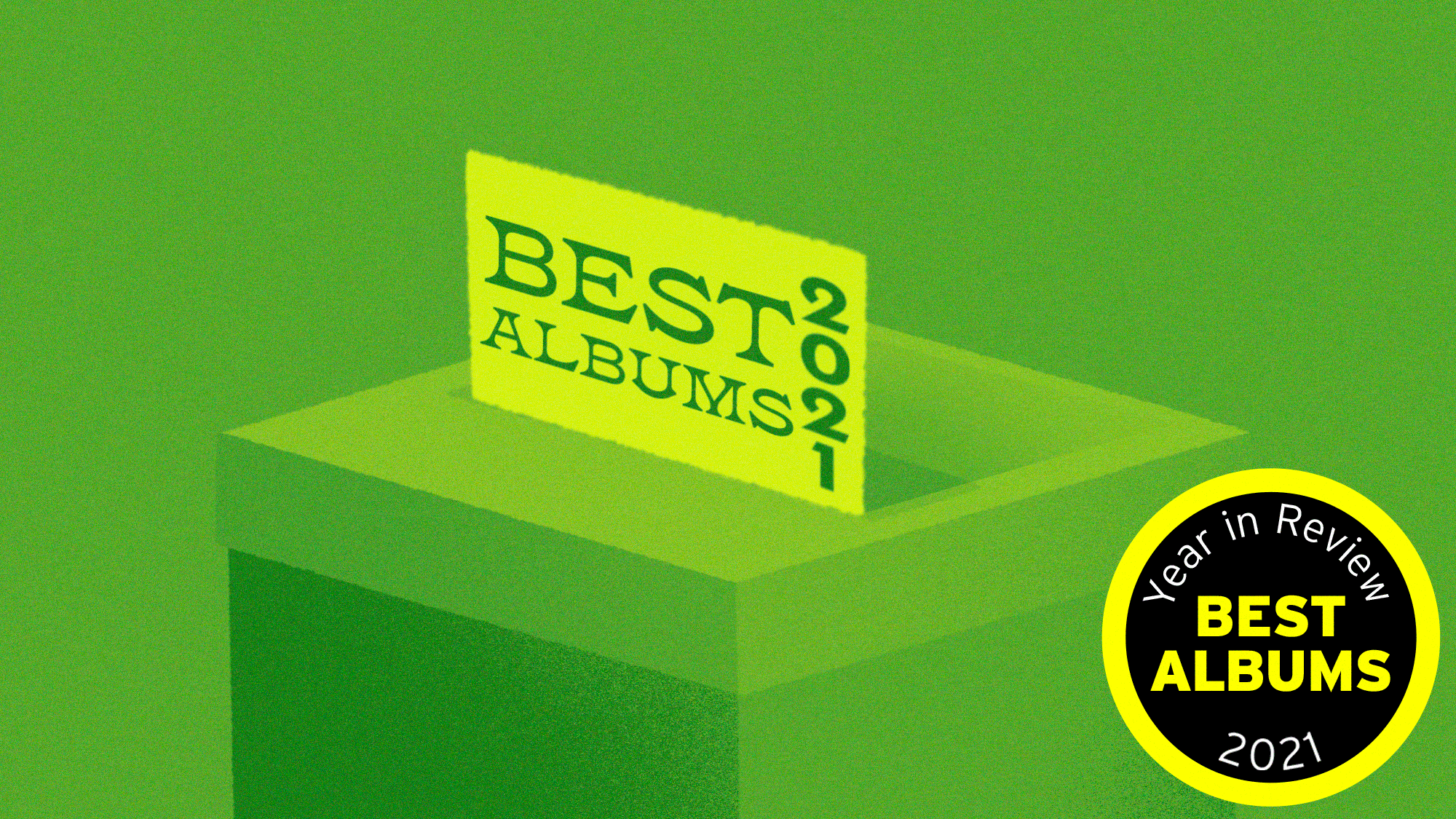 The best albums of 2021: The ballots