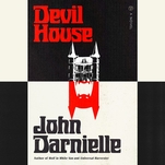 John Darnielle untangles the knotty ethics of true crime in the fictional Devil House