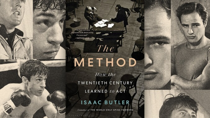 The Method tells the story of the 20th century’s most controversial acting practice