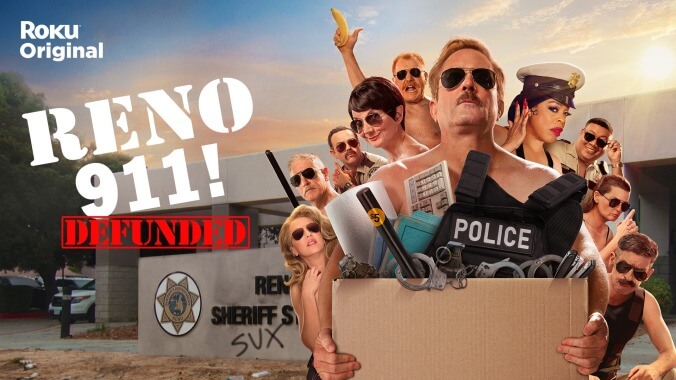 Reno 911! is back and getting defunded in this trailer for Roku’s revival