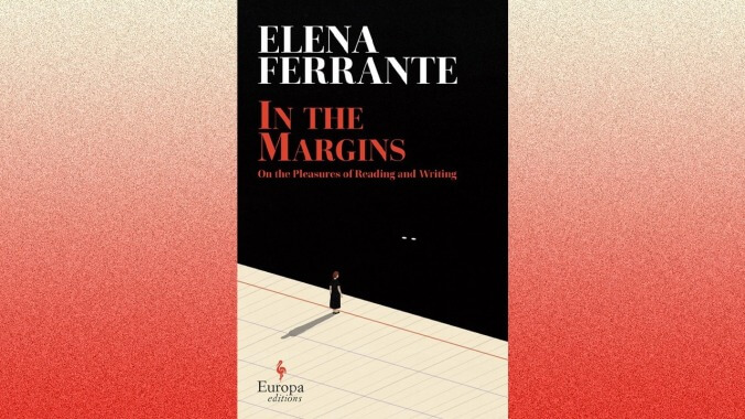 In The Margins by Elena Ferrante