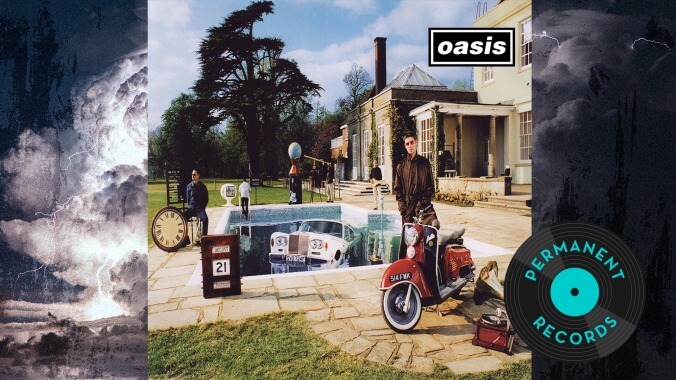 You can’t get more Oasis than the gloriously overproduced hubris of Be Here Now