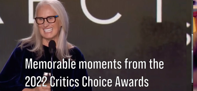 Memorable moments from the 2022 Critics Choice Awards