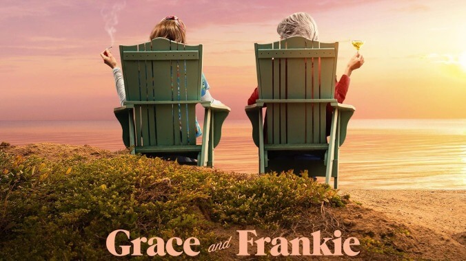 Grace And Frankie return for one last drink/toke on April 29