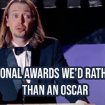 5 fictional awards we'd rather win than an Oscar