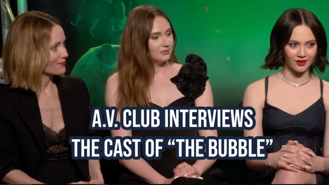 A.V. Club interviews: The cast of The Bubble