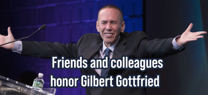 Friends and colleagues honor Gilbert Gottfried