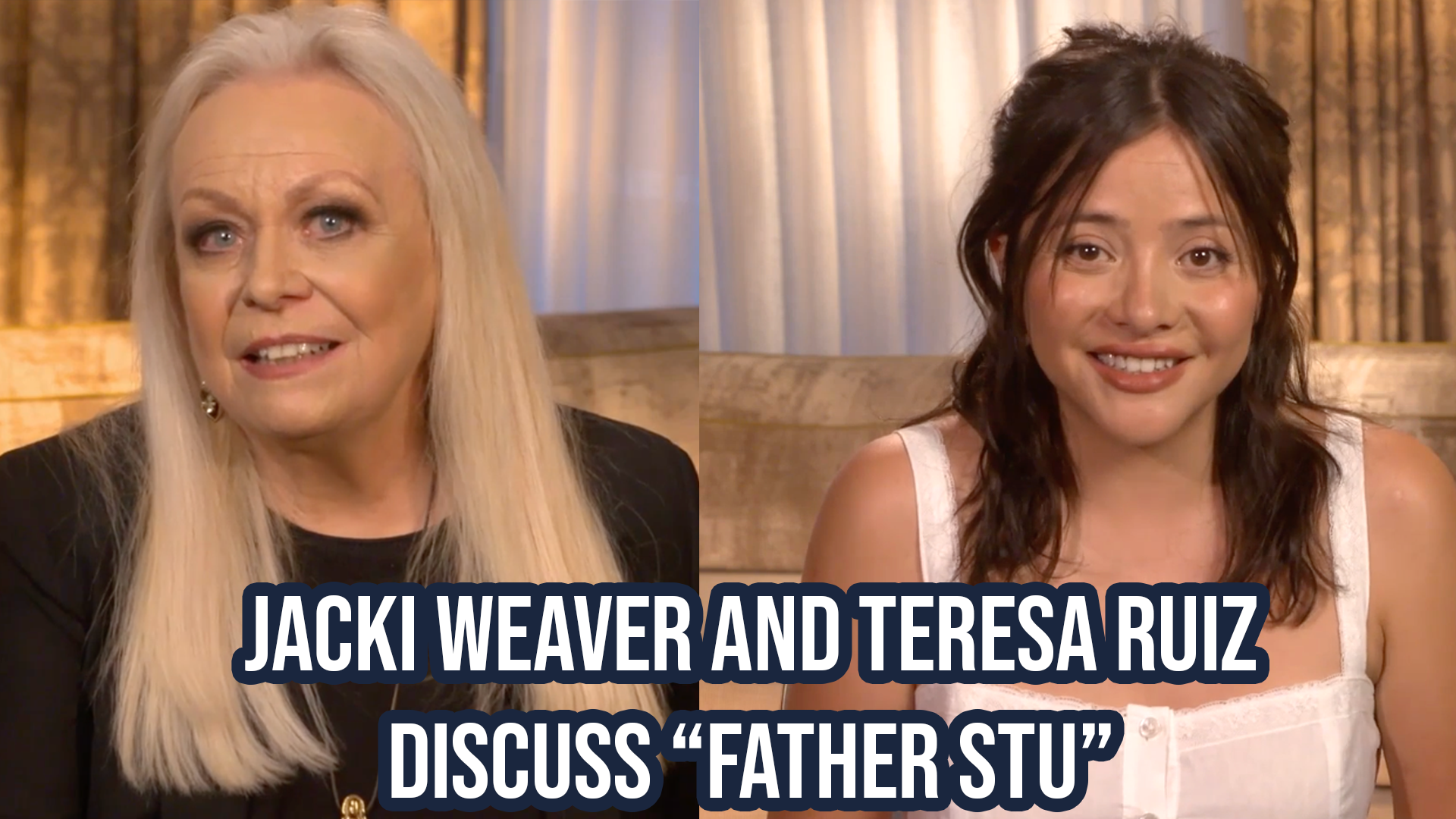 Jacki Weaver and Teresa Ruiz discuss Father Stu