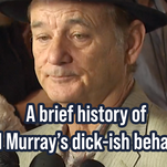 A brief history of Bill Murray's allegedly dick-ish behavior