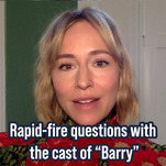 Rapid fire questions with the cast of Barry