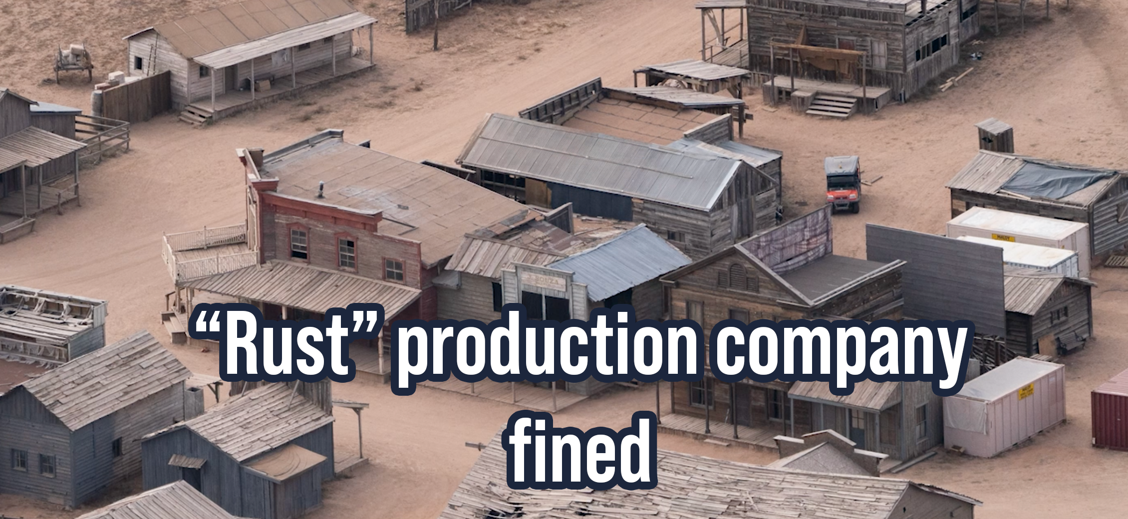 Rust production company fined