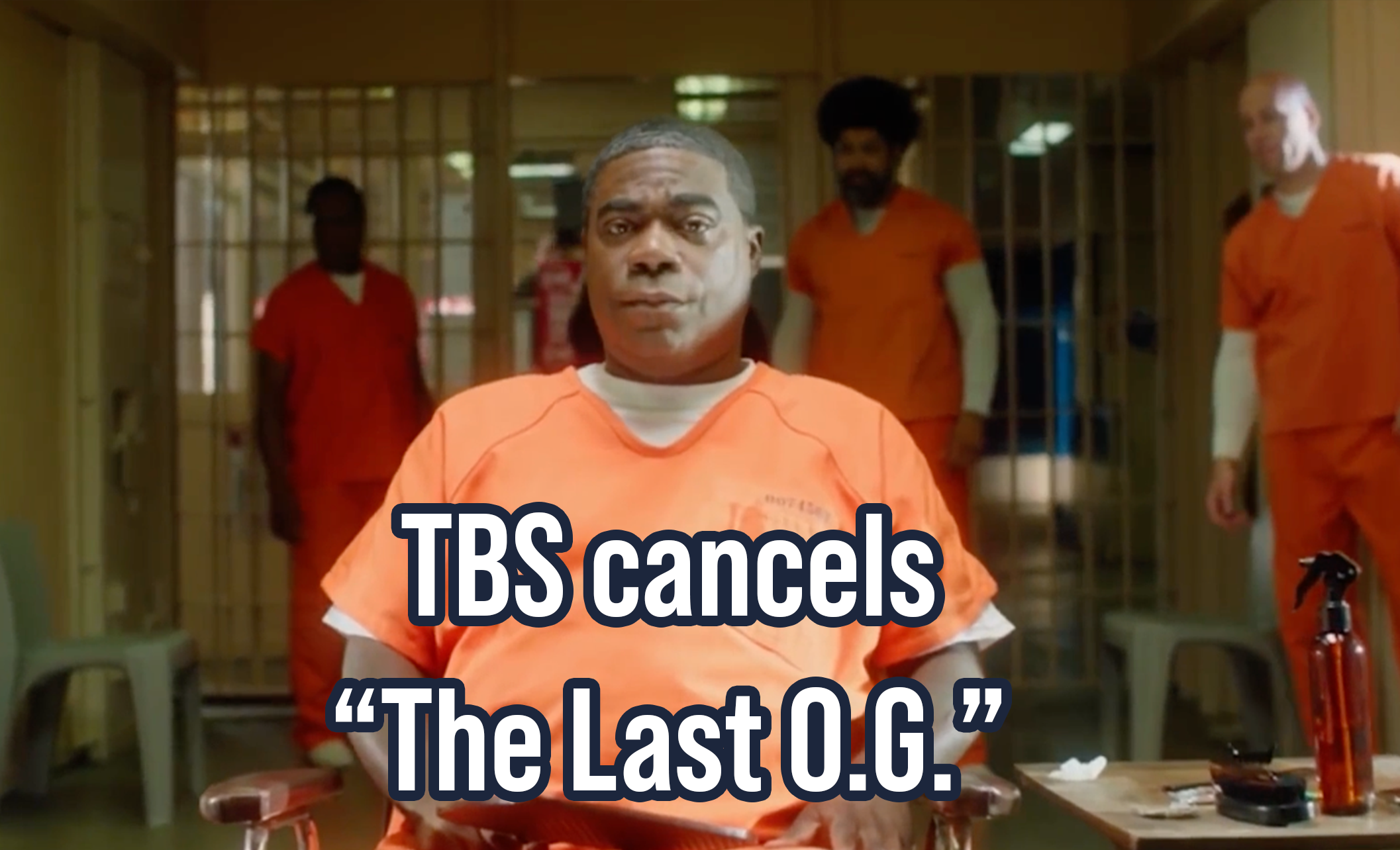 TBS Cancels The Last O.G.