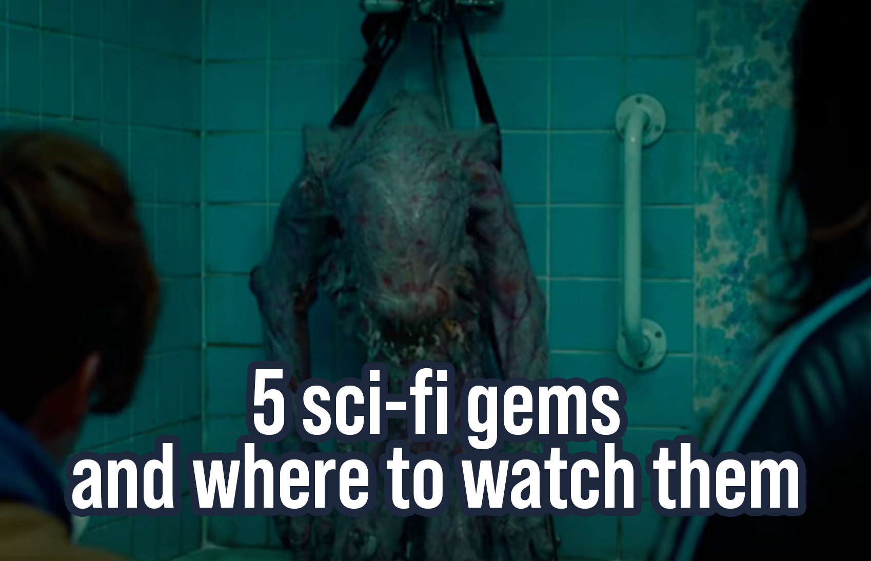 5 sci-fi gems and where to watch them