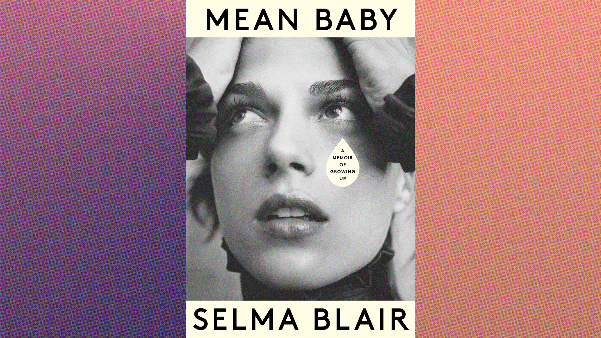 Mean Baby: A Memoir Of Growing Up 