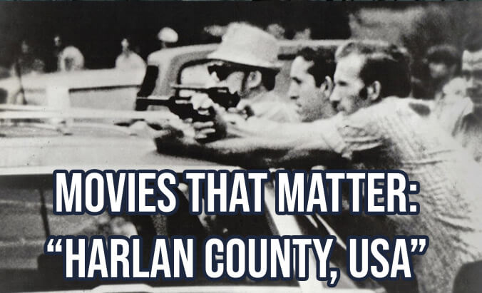 Movies that Matter: Harlan County, USA