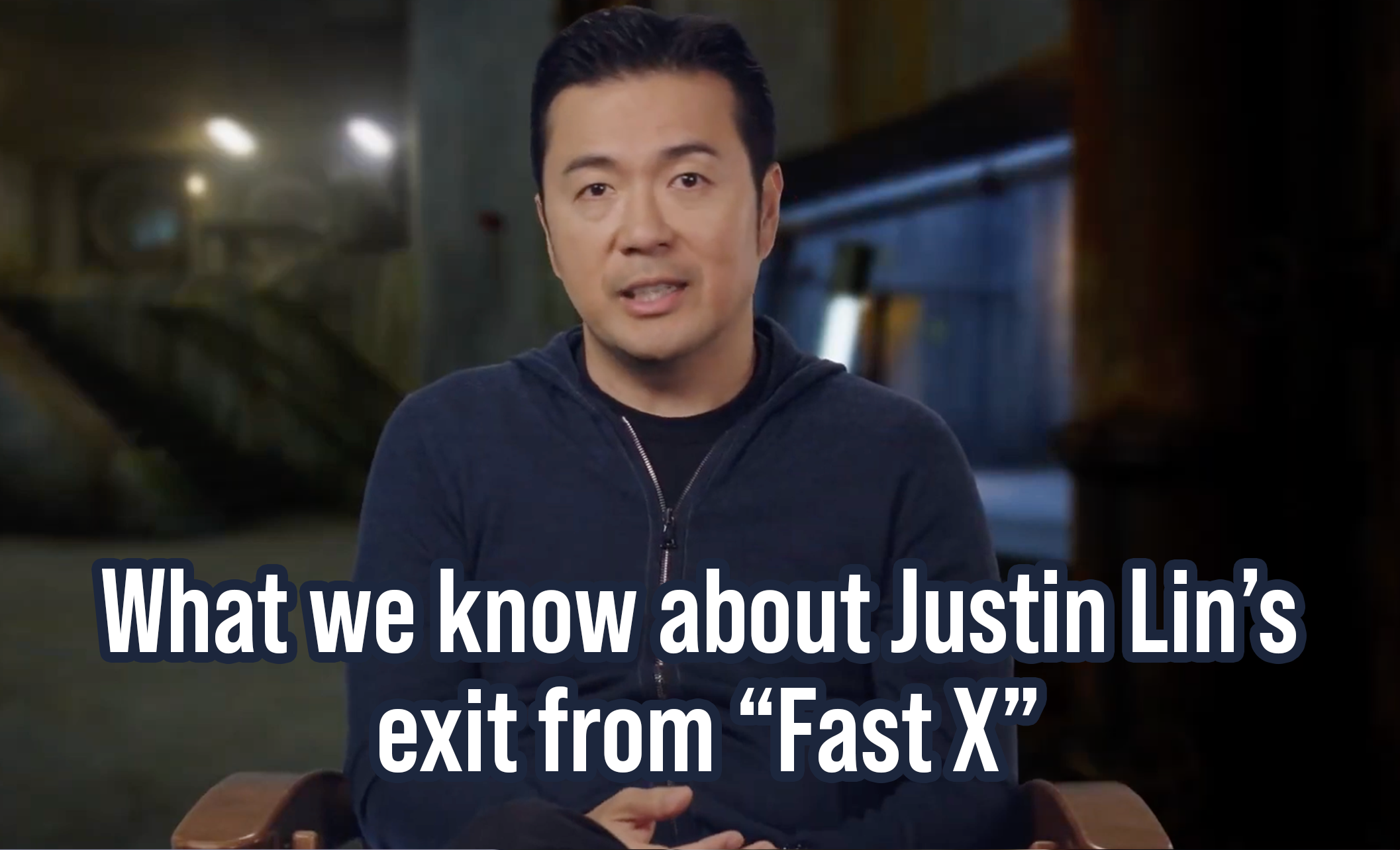 What we know about Justin Lin’s exit from “Fast X”