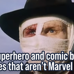 5 superhero and comic book movies that aren't Marvel or DC