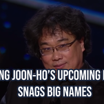 Bong Joon-Ho's upcoming film snags big names