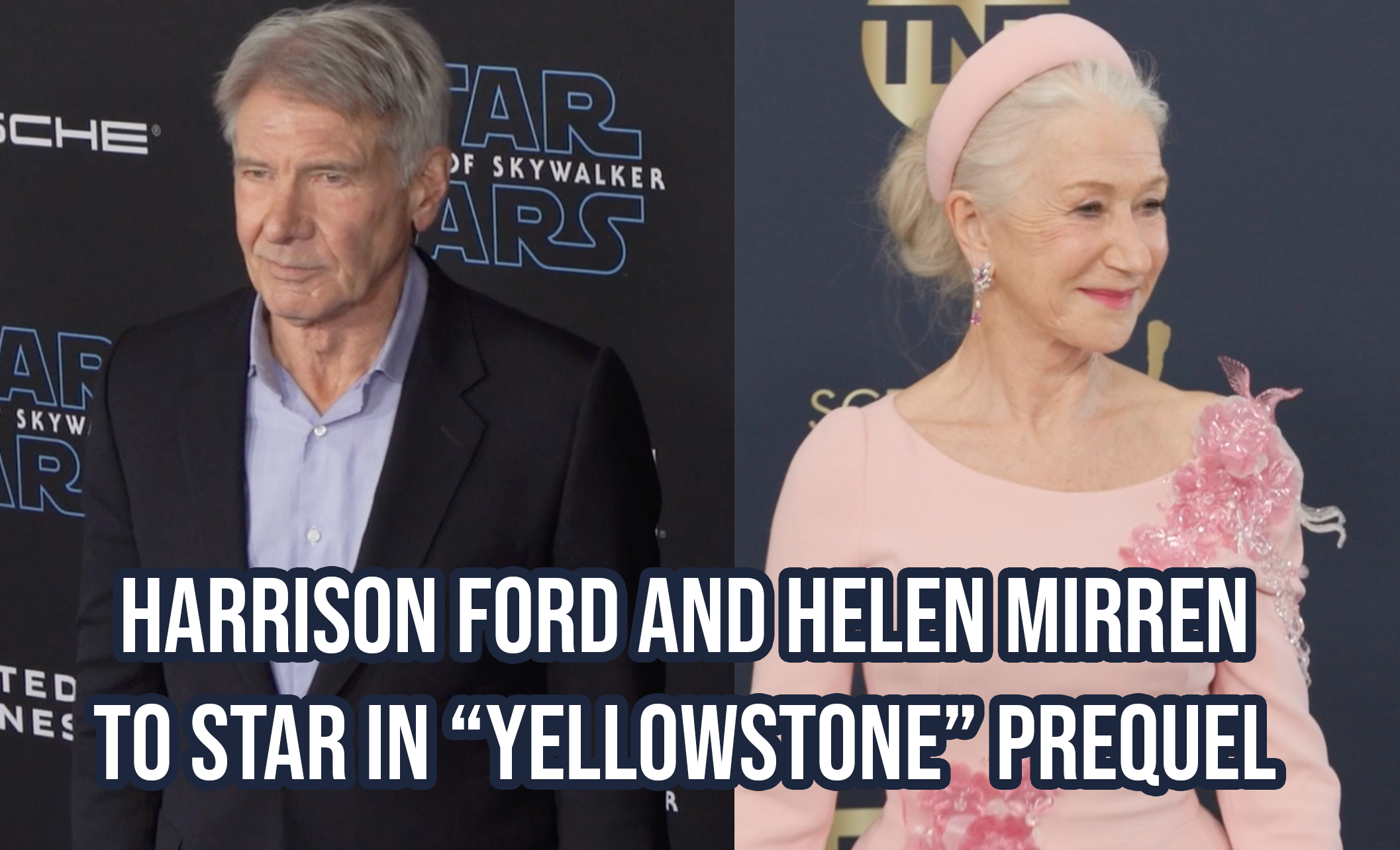 Helen Mirren and Harrison Ford to star in Yellowstone prequel