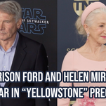 Helen Mirren and Harrison Ford to star in Yellowstone prequel